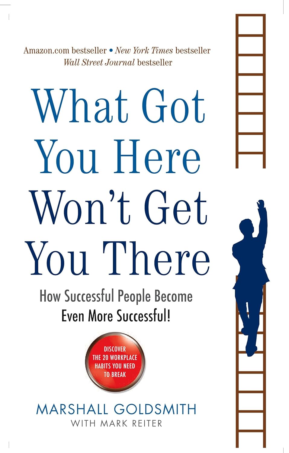 book cover of what got you here wont get you there by marshall goldsmith